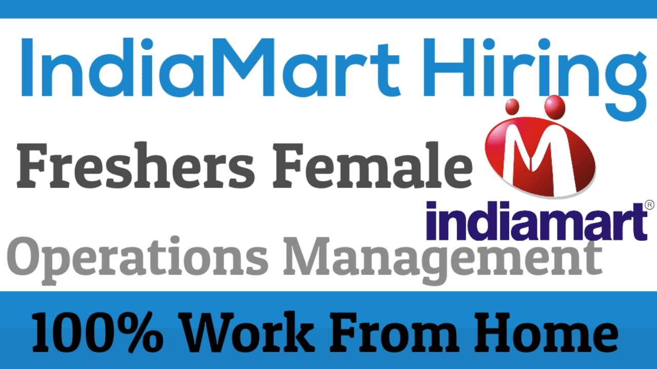 IndiaMART Hiring For Female Customer Care Associate